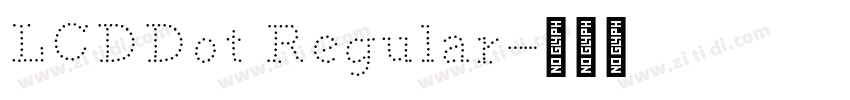 LCDDot Regular字体转换